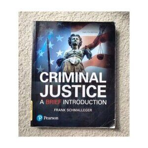 Criminal Justice : A Brief Introduction‎ by Frank Schmalleger (2017, Paperback)